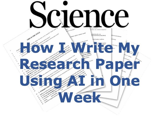 Read more about the article How I Write My Research Paper Using AI in One Week