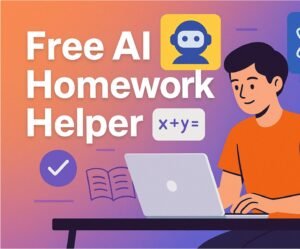 Read more about the article 11 AI Homework Helpers (Free & Paid) Every Student Should Try in 2025